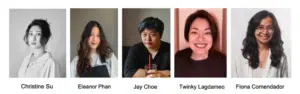 A lineup of five individuals, each in a separate portrait, with their names labeled below: Christine Su, Eleanor Phan, Jay Choe, Twinky Lagdameo, and Fiona Comendador.